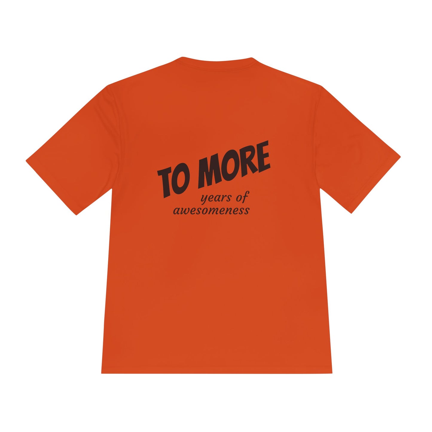 'To More' Moisture-Wicking Tee — Casual Graphic Athletic Shirt