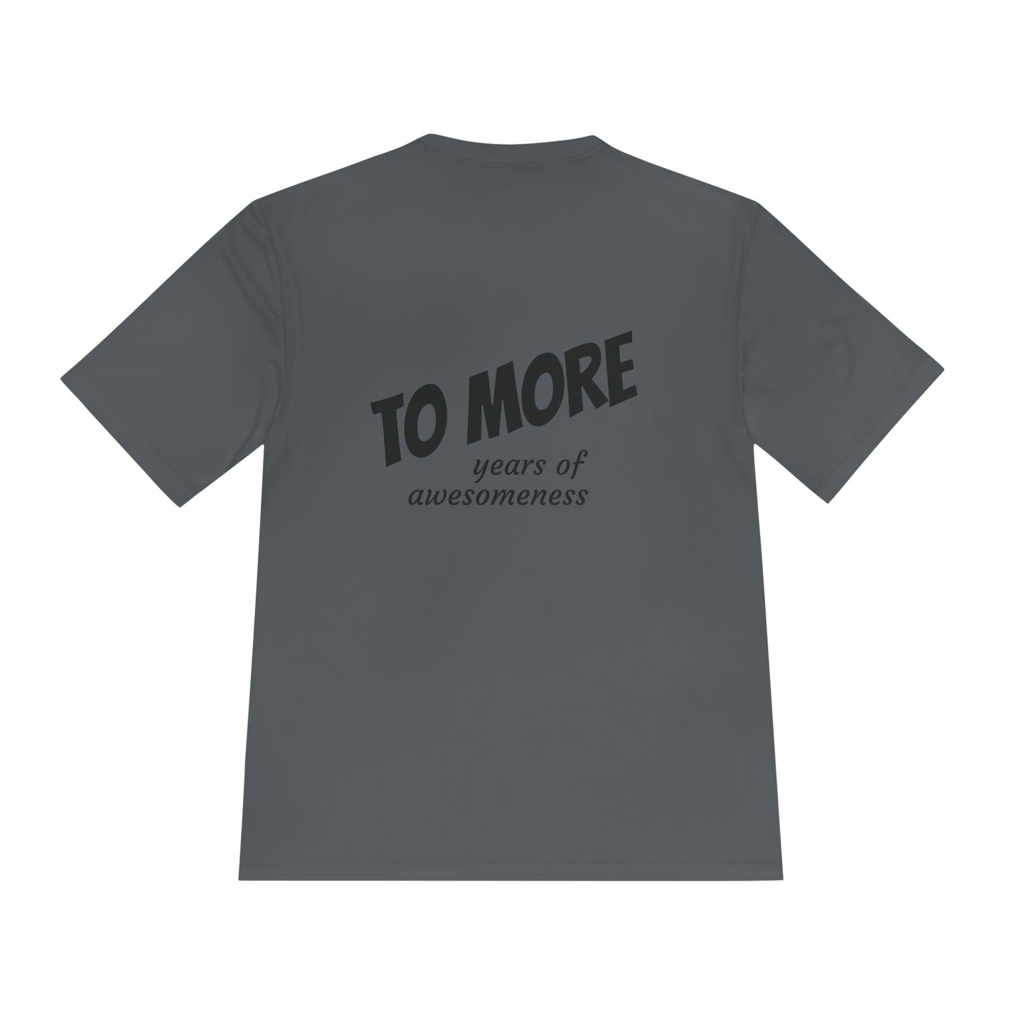 'To More' Moisture-Wicking Tee — Casual Graphic Athletic Shirt