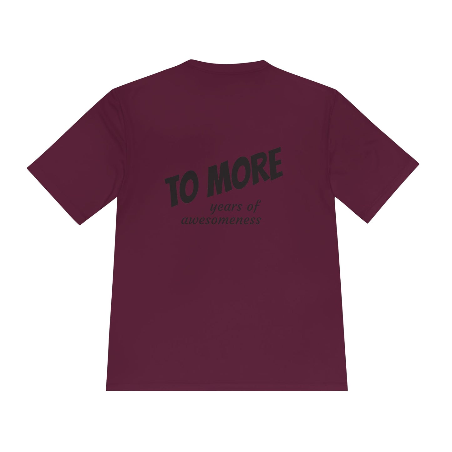 'To More' Moisture-Wicking Tee — Casual Graphic Athletic Shirt