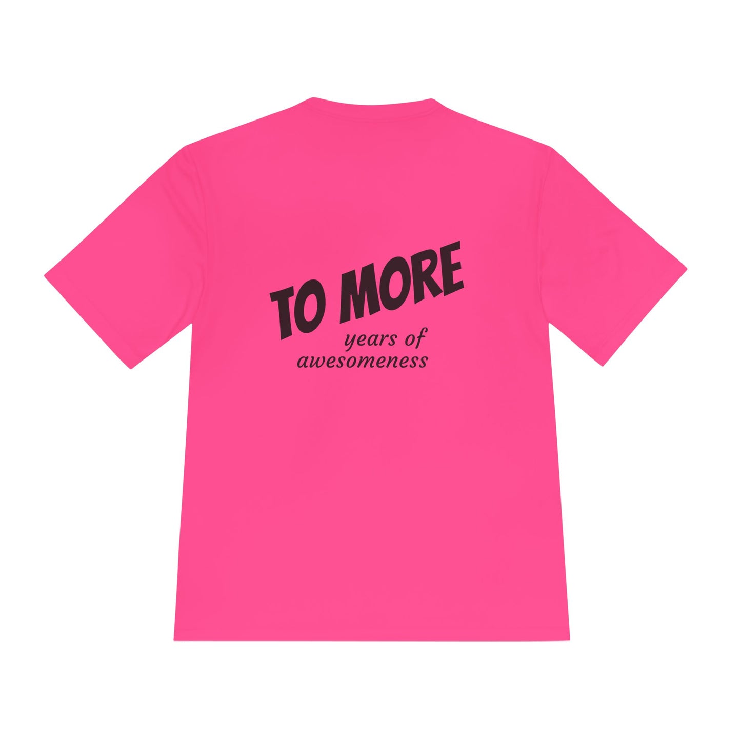 'To More' Moisture-Wicking Tee — Casual Graphic Athletic Shirt